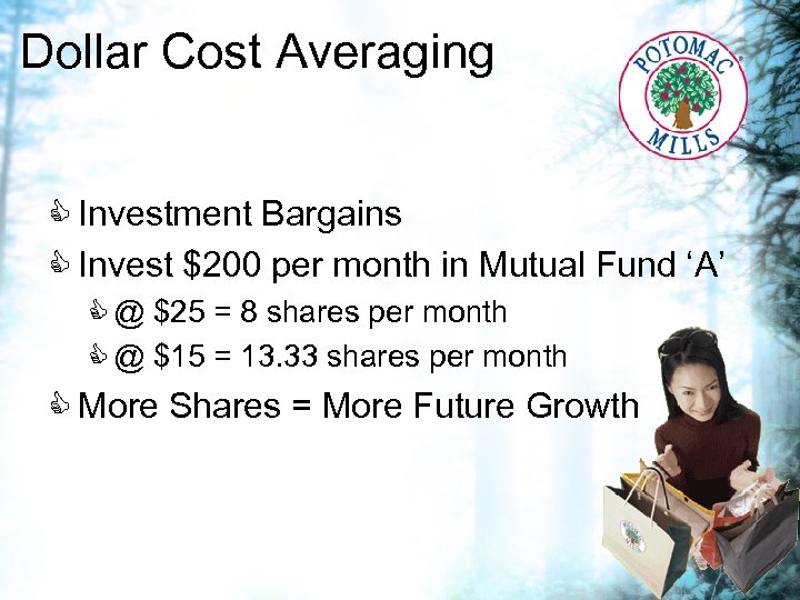 Dollar Cost Averaging C Investment Bargains C Invest $200 per month in Mutual Fund