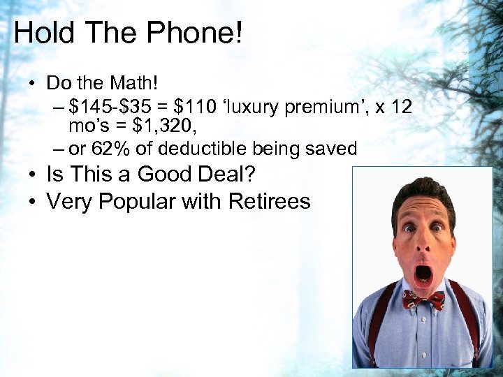 Hold The Phone! • Do the Math! – $145 -$35 = $110 ‘luxury premium’,