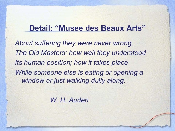 Detail: “Musee des Beaux Arts” About suffering they were never wrong, The Old Masters: