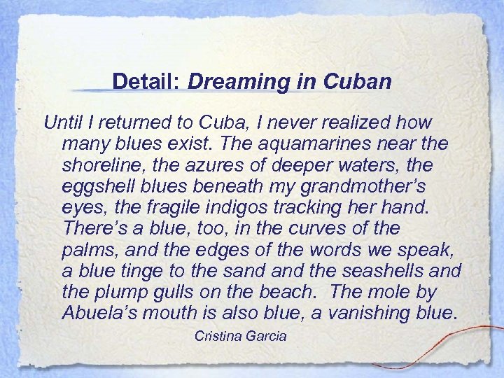 Detail: Dreaming in Cuban Until I returned to Cuba, I never realized how many