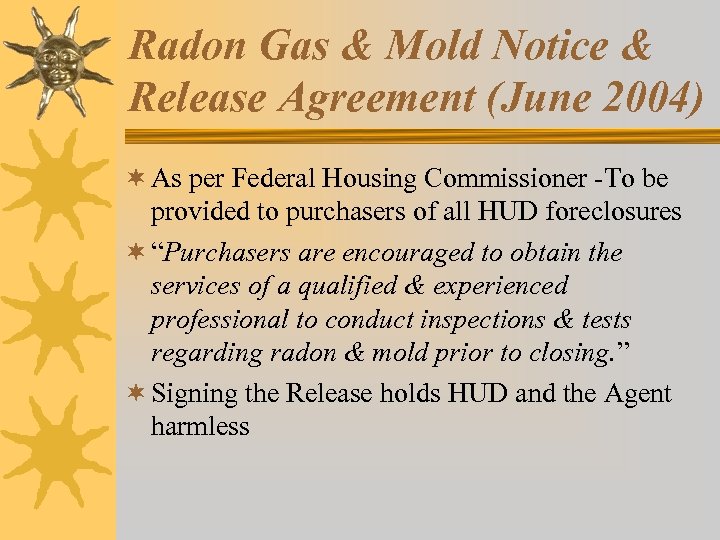 Radon Gas & Mold Notice & Release Agreement (June 2004) ¬ As per Federal
