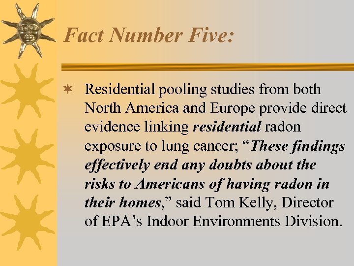Fact Number Five: ¬ Residential pooling studies from both North America and Europe provide