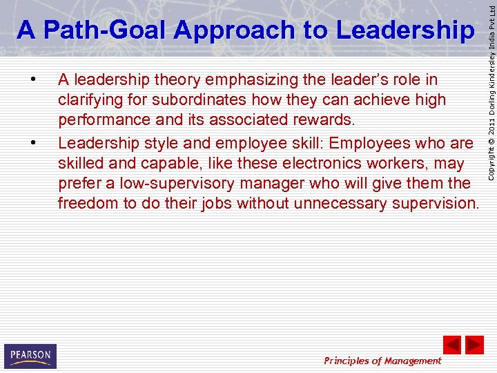  • • A leadership theory emphasizing the leader’s role in clarifying for subordinates