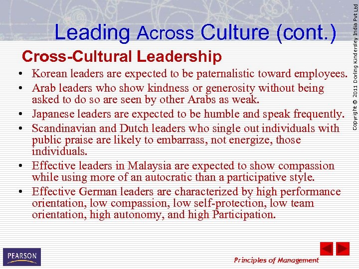 Cross-Cultural Leadership • Korean leaders are expected to be paternalistic toward employees. • Arab