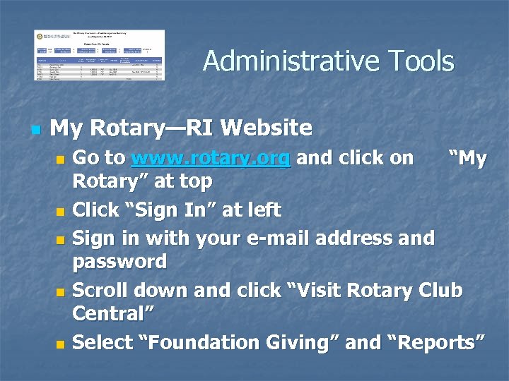 Administrative Tools n My Rotary—RI Website Go to www. rotary. org and click on