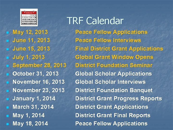 TRF Calendar n n n May 12, 2013 June 11, 2013 June 15, 2013