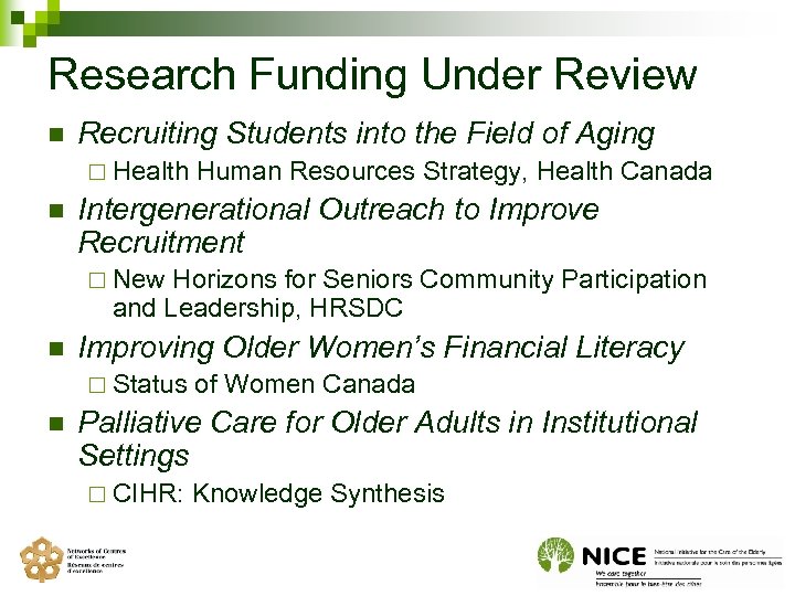 Research Funding Under Review n Recruiting Students into the Field of Aging ¨ Health