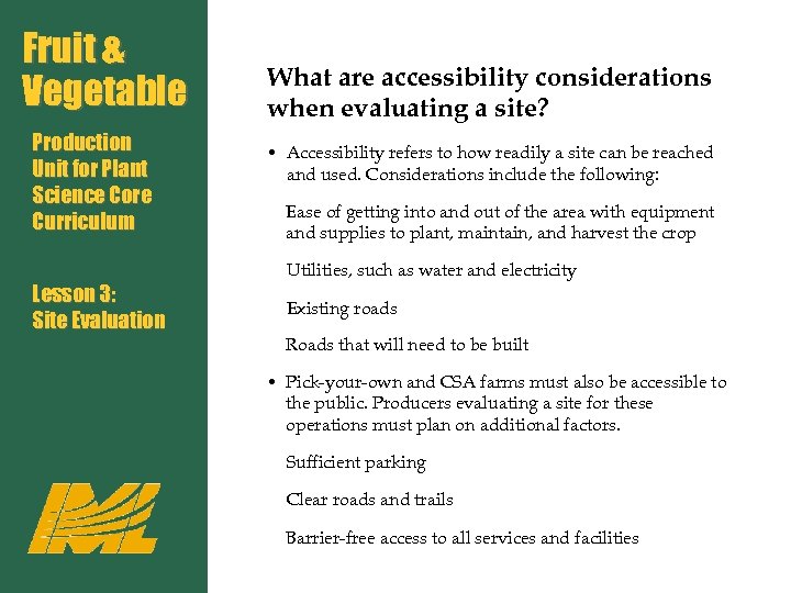 Fruit & Vegetable Production Unit for Plant Science Core Curriculum Lesson 3: Site Evaluation