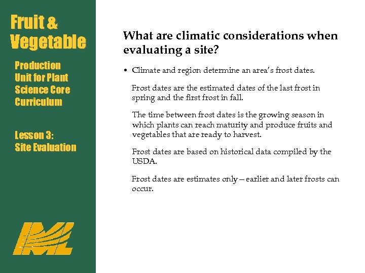 Fruit & Vegetable Production Unit for Plant Science Core Curriculum Lesson 3: Site Evaluation