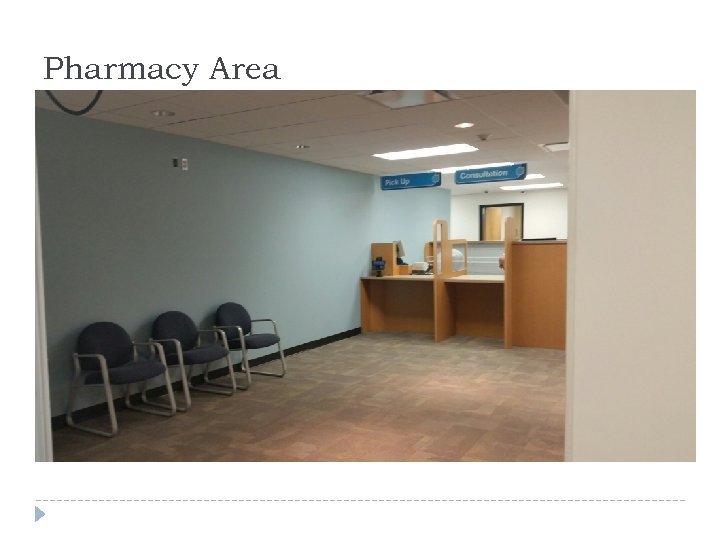 Pharmacy Area 