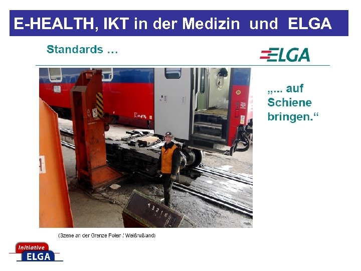 E-HEALTH, IKT in der Medizin und ELGA 