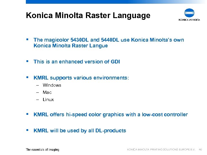 Konica Minolta Raster Language § The magicolor 5430 DL and 5440 DL use Konica