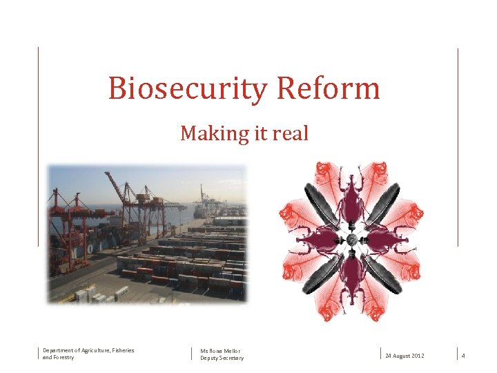 BIOSECURITY Biosecurity Reform In The Trade And Maritime