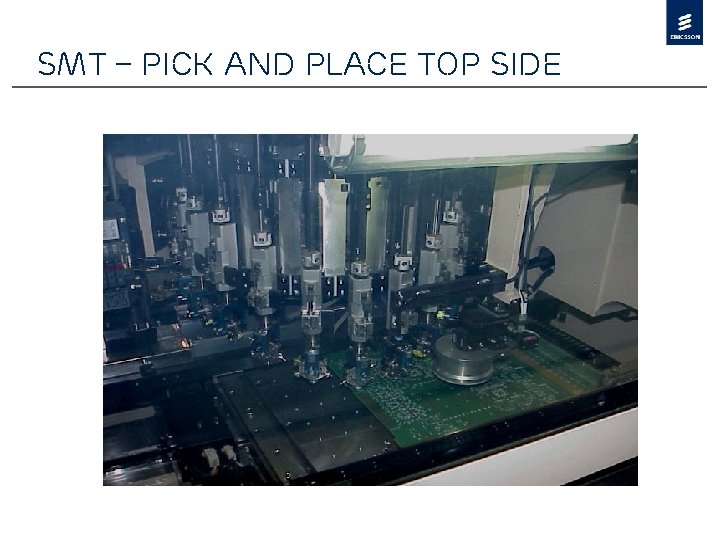 SMT – Pick and Place Top Side 