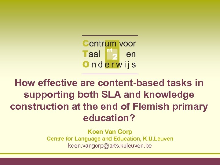 How effective are content-based tasks in supporting both SLA and knowledge construction at the