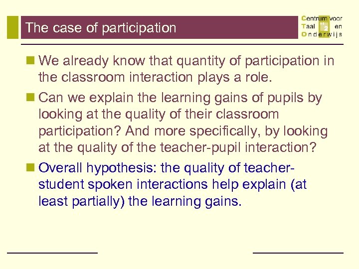 The case of participation n We already know that quantity of participation in the