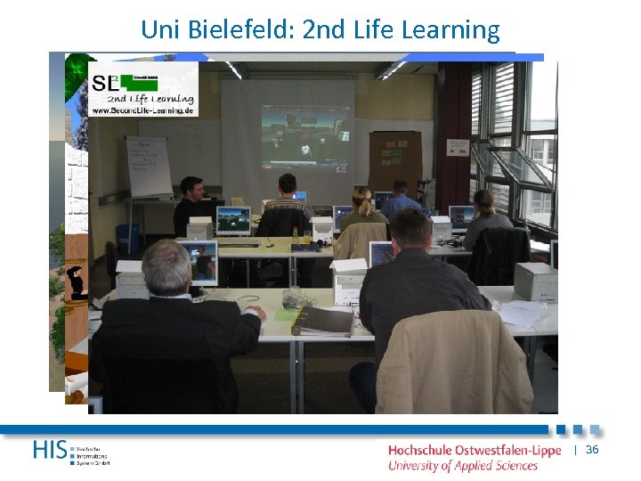 Uni Bielefeld: 2 nd Life Learning | 36 