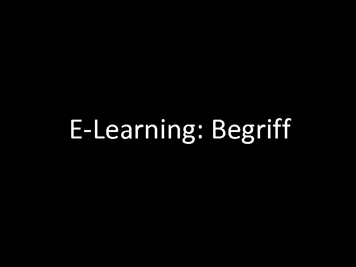 E-Learning: Begriff | 5 
