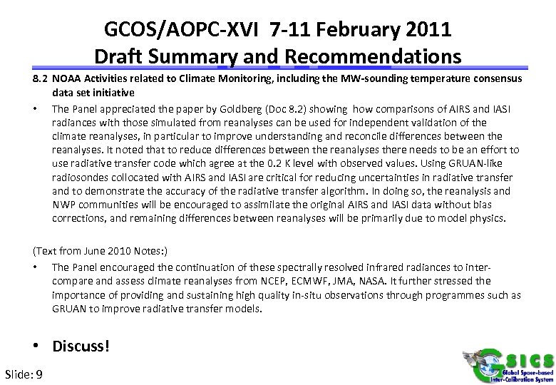 GCOS/AOPC-XVI 7 -11 February 2011 Draft Summary and Recommendations 8. 2 NOAA Activities related