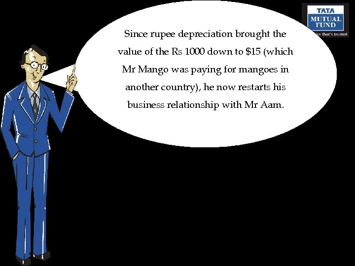 Since rupee depreciation brought the value of the Rs 1000 down to $15 (which