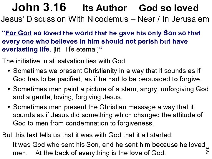 John 3. 16 Its Author God so loved Jesus' Discussion With Nicodemus – Near