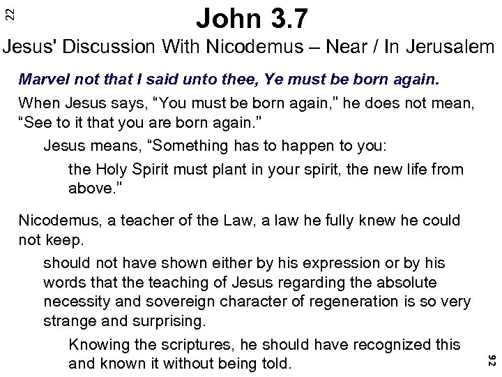 22 John 3. 7 Jesus' Discussion With Nicodemus – Near / In Jerusalem Marvel