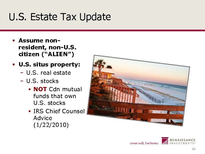 U. S. Estate Tax Update § Assume nonresident, non-U. S. citizen (“ALIEN”) § U.