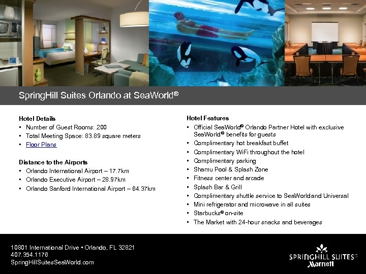 Spring. Hill Suites Orlando at Sea. World® Hotel Details • Number of Guest Rooms: