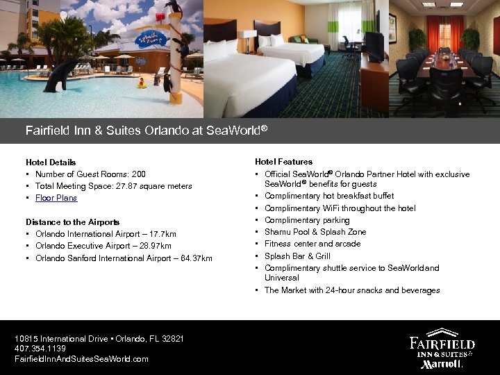 Fairfield Inn & Suites Orlando at Sea. World® Hotel Details • Number of Guest