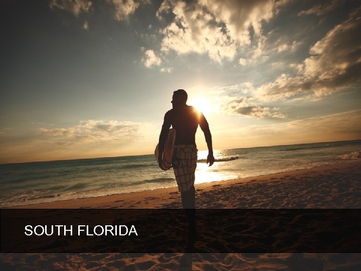 SOUTH FLORIDA 