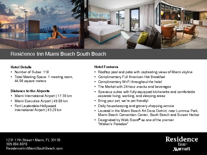 Residence Inn Miami Beach South Beach Hotel Details • Number of Suites: 116 •