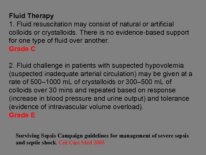 Fluid Therapy 1. Fluid resuscitation may consist of natural or artificial colloids or crystalloids.