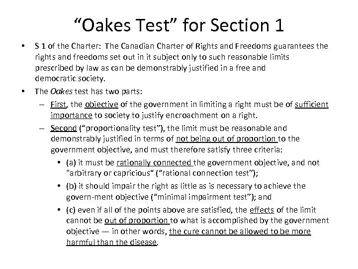“Oakes Test” for Section 1 • • S 1 of the Charter: The Canadian