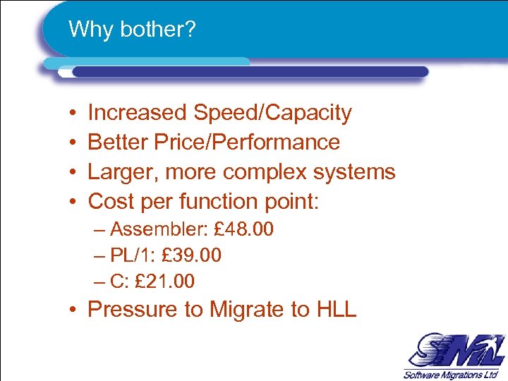 Why bother? • • Increased Speed/Capacity Better Price/Performance Larger, more complex systems Cost per