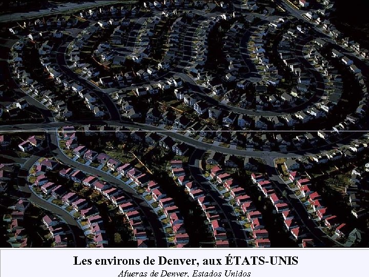  Les environs de Denver, aux ÉTATS-UNIS Afueras de Denver, Estados Unidos 