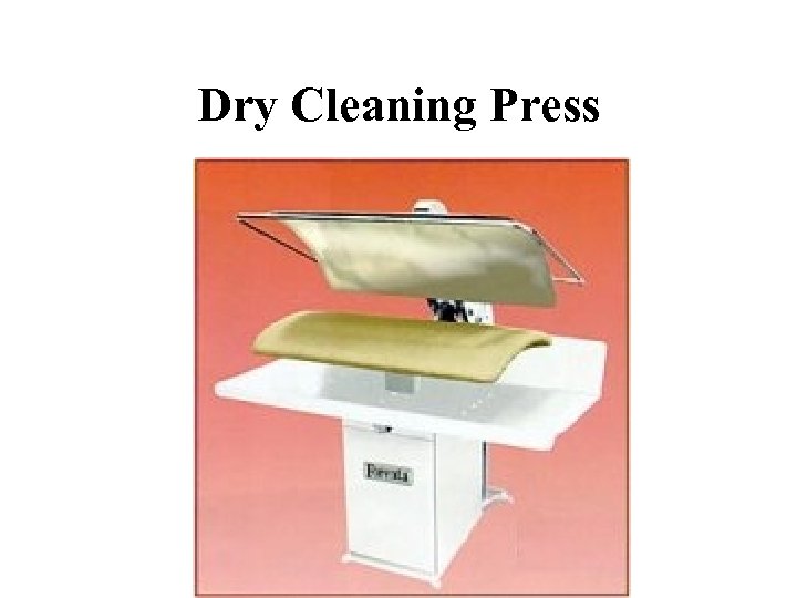 Dry Cleaning Press 