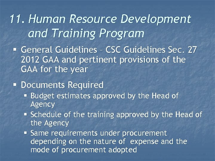 11. Human Resource Development and Training Program § General Guidelines – CSC Guidelines Sec.