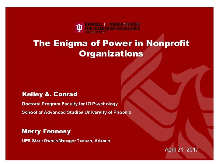 The Enigma of Power in Nonprofit Organizations Kelley A. Conrad Doctoral Program Faculty for