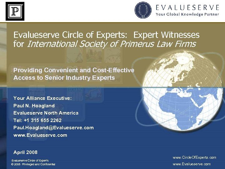 Evalueserve Circle of Experts: Expert Witnesses for International Society of Primerus Law Firms Providing