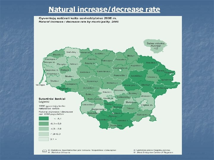 Natural increase/decrease rate 