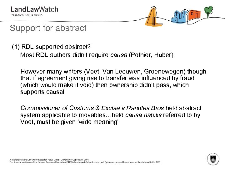 Support for abstract (1) RDL supported abstract? Most RDL authors didn’t require causa (Pothier,