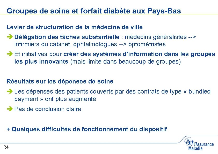 Groupes de soins et forfait diabète aux Pays-Bas Levier de structuration de la médecine