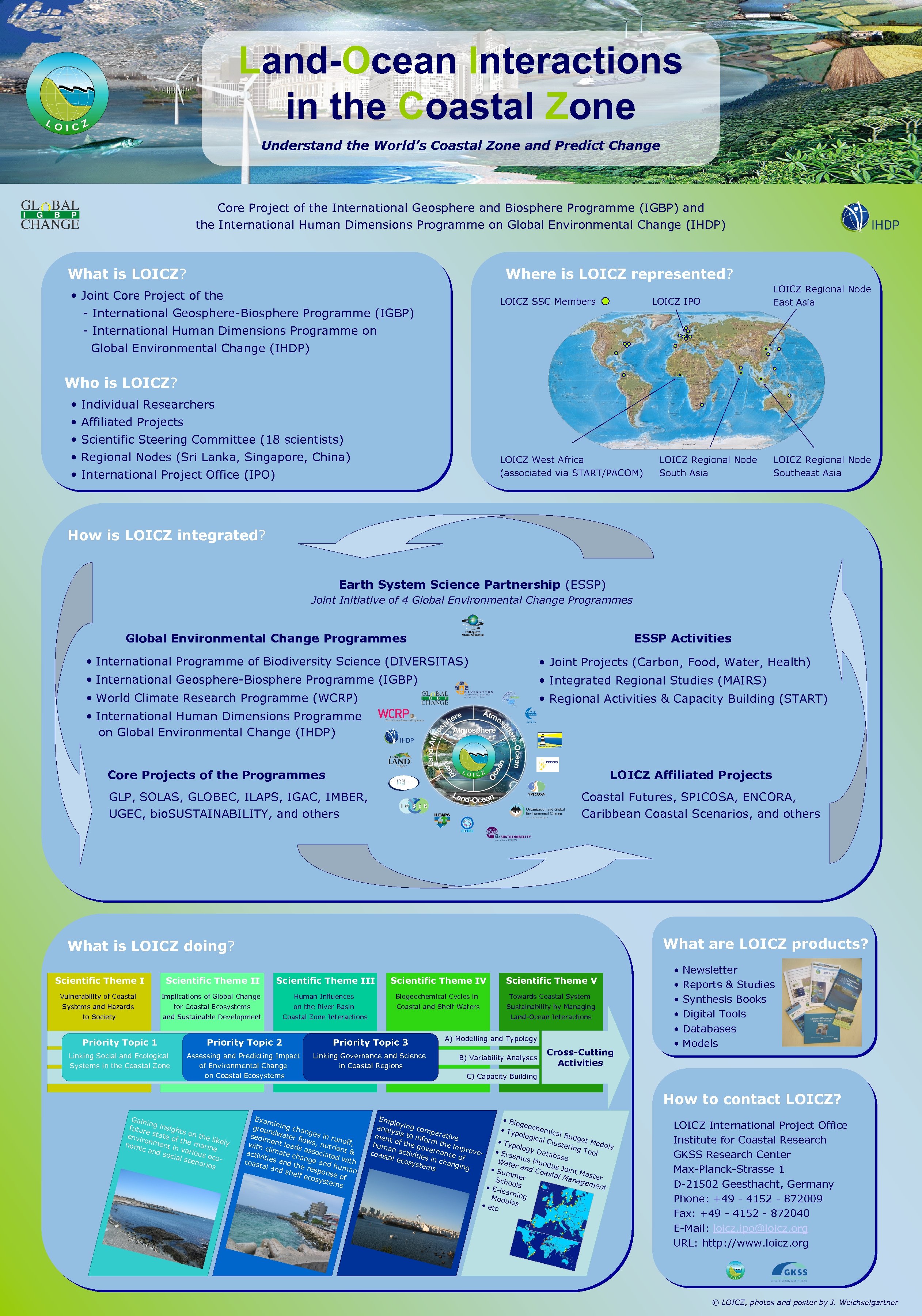 Land-Ocean Interactions in the Coastal Zone Understand the World’s Coastal Zone and Predict Change