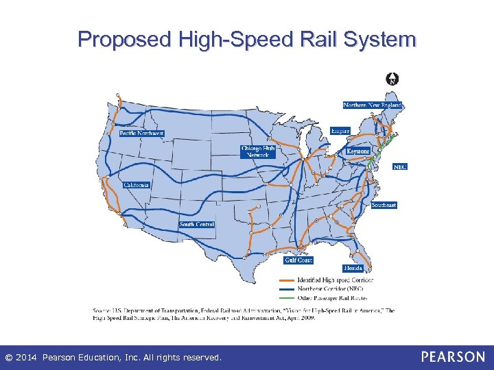 Proposed High-Speed Rail System © 2014 Pearson Education, Inc. All rights reserved. 