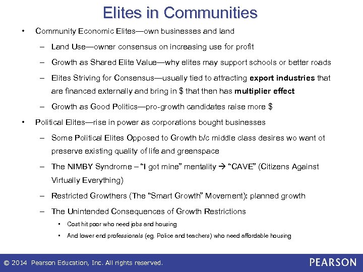 Elites in Communities • Community Economic Elites—own businesses and land – Land Use—owner consensus