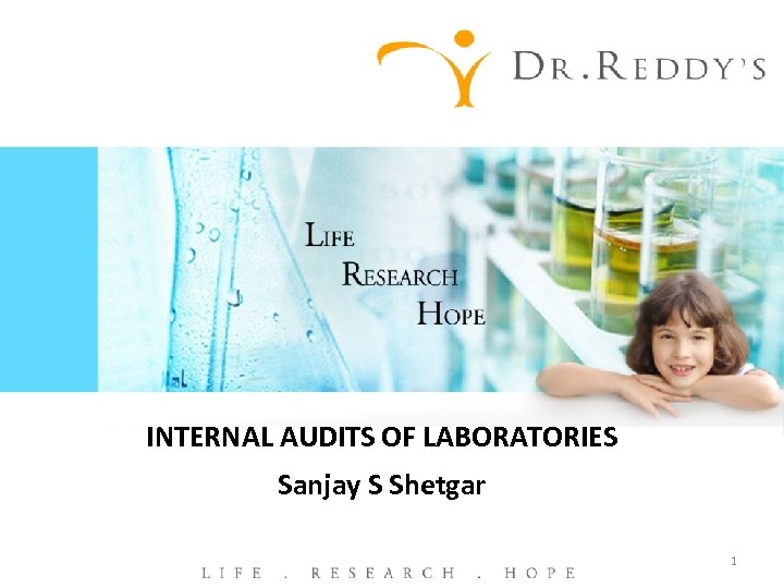 INTERNAL AUDITS OF LABORATORIES Sanjay S Shetgar 1 