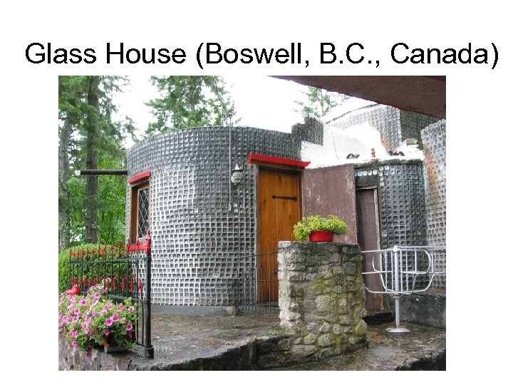 Glass House (Boswell, B. C. , Canada) 