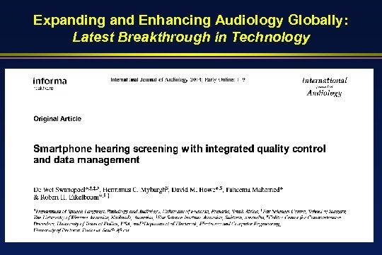 Expanding and Enhancing Audiology Globally: Latest Breakthrough in Technology 
