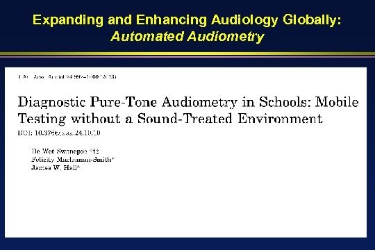 Expanding and Enhancing Audiology Globally: Automated Audiometry 