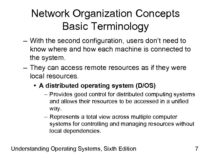Network Organization Concepts Basic Terminology – With the second configuration, users don’t need to